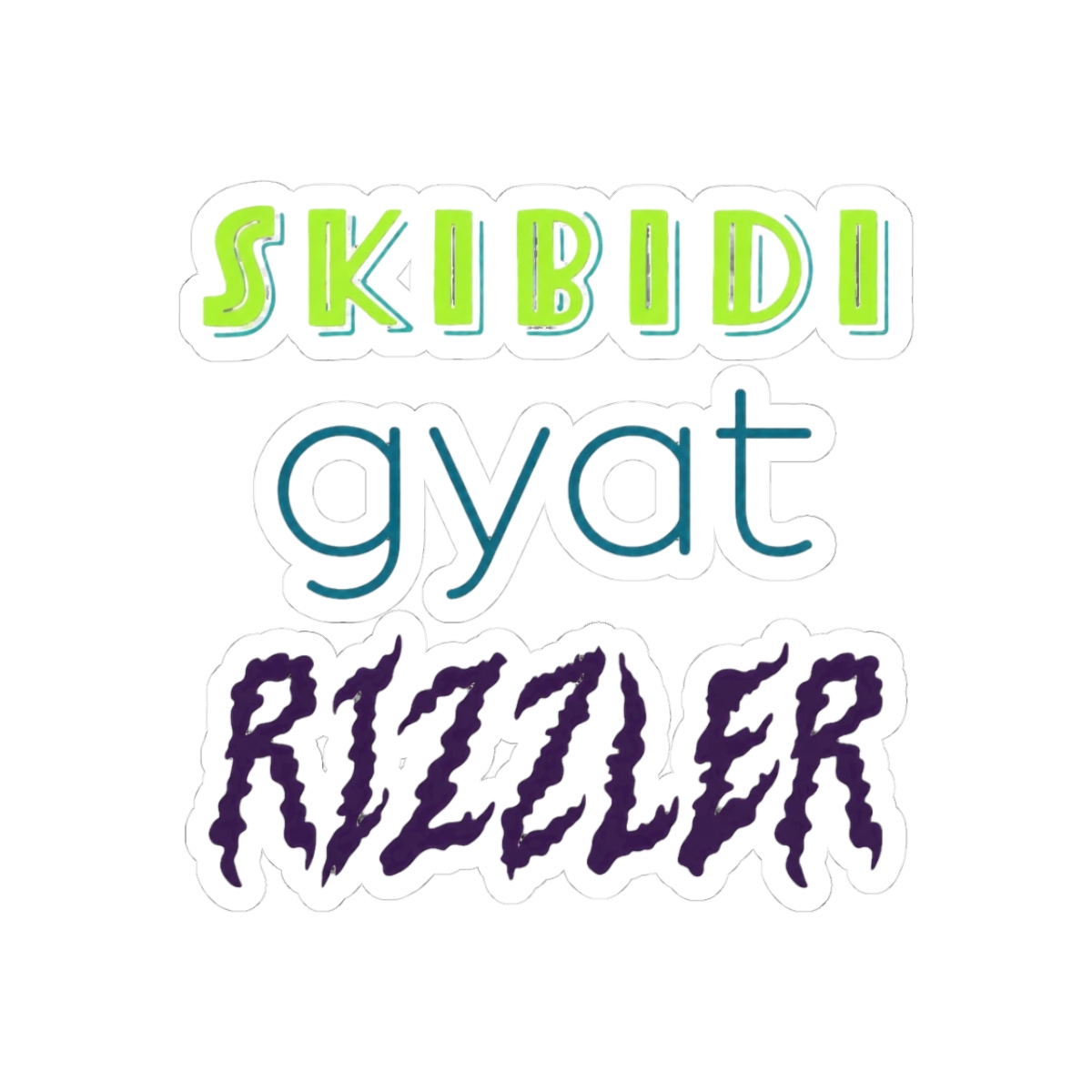 Skibidi Gyat Rizzler Meme Sticker | Funny TikTok Vinyl Decal