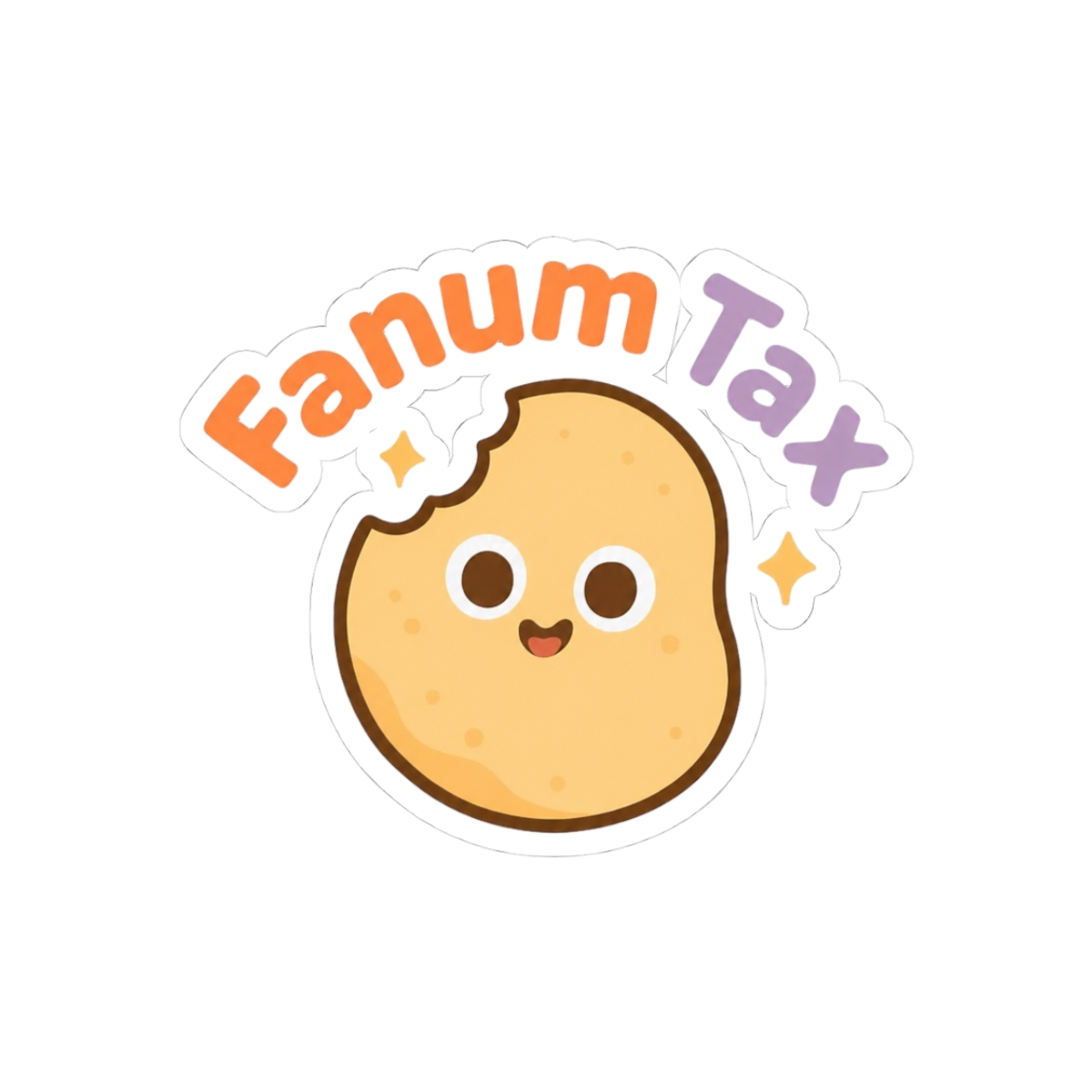 Fanum Tax Meme Sticker | Funny Bold Vinyl Decal