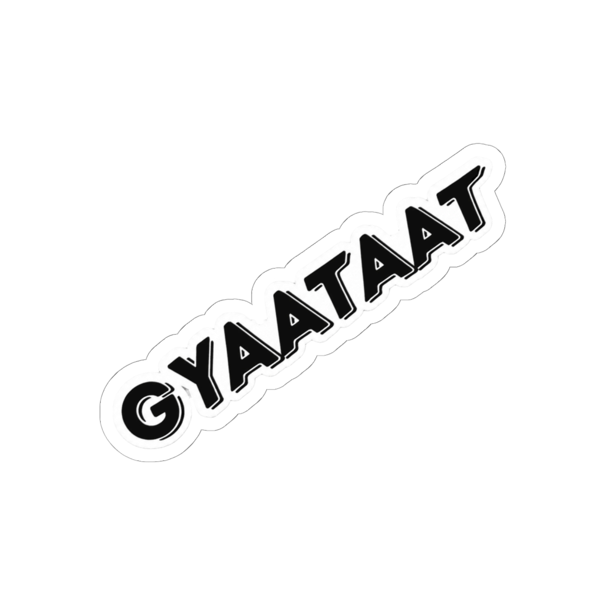 GYAT TikTok Slang Sticker | Bold Graffiti Vinyl Decal